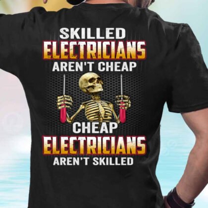Skilled Electricians Aren’t Cheap - Electrician Skull Quote