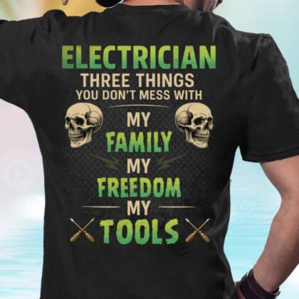 Electrician Apparel - Family Freedom Tools Skull Design