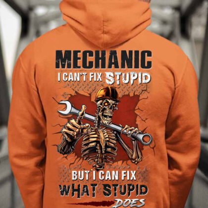 I Can't Fix Stupid - Mechanic Skull Design
